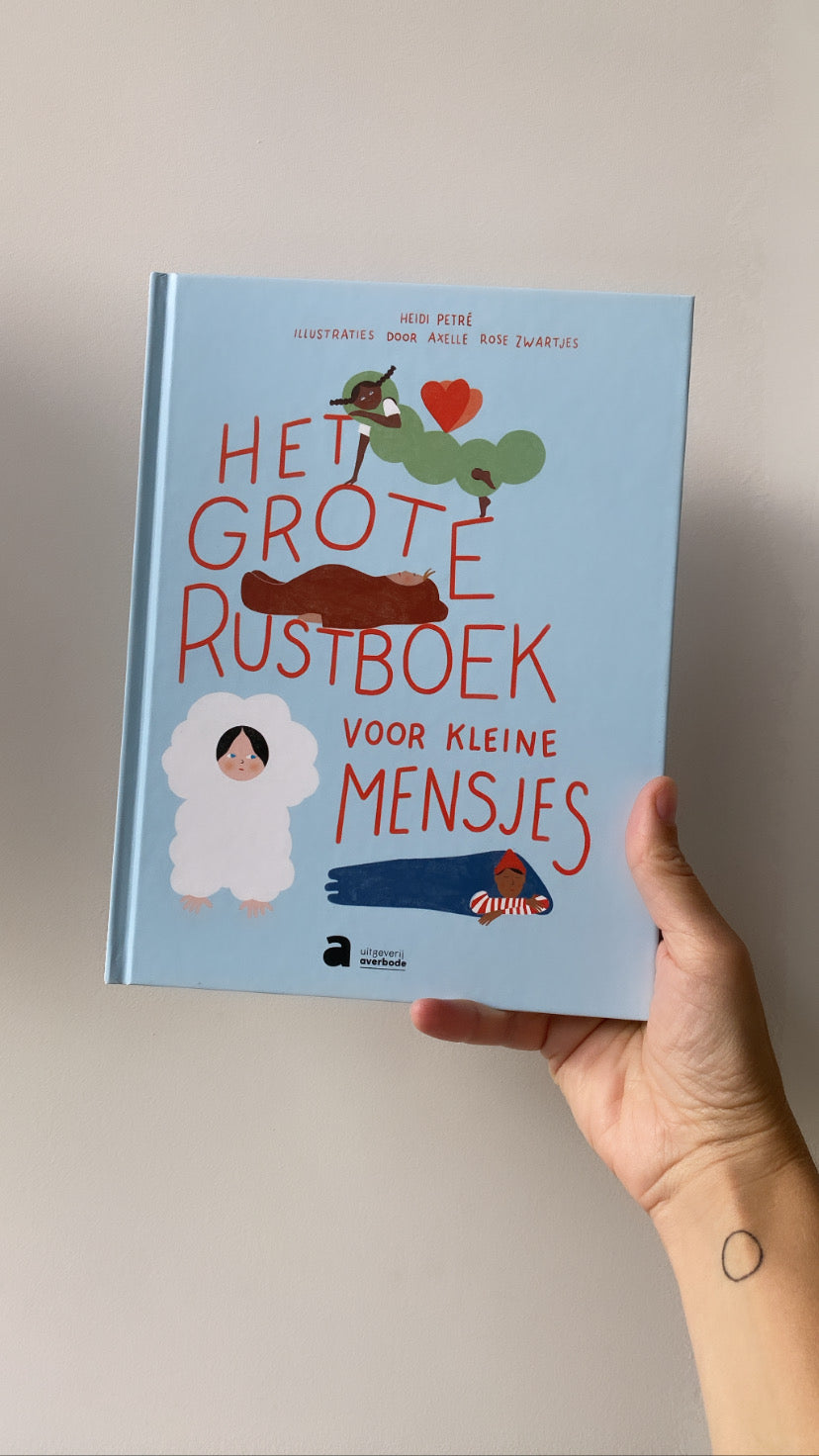 Het Grote Rustboek voor kleine mensjes
